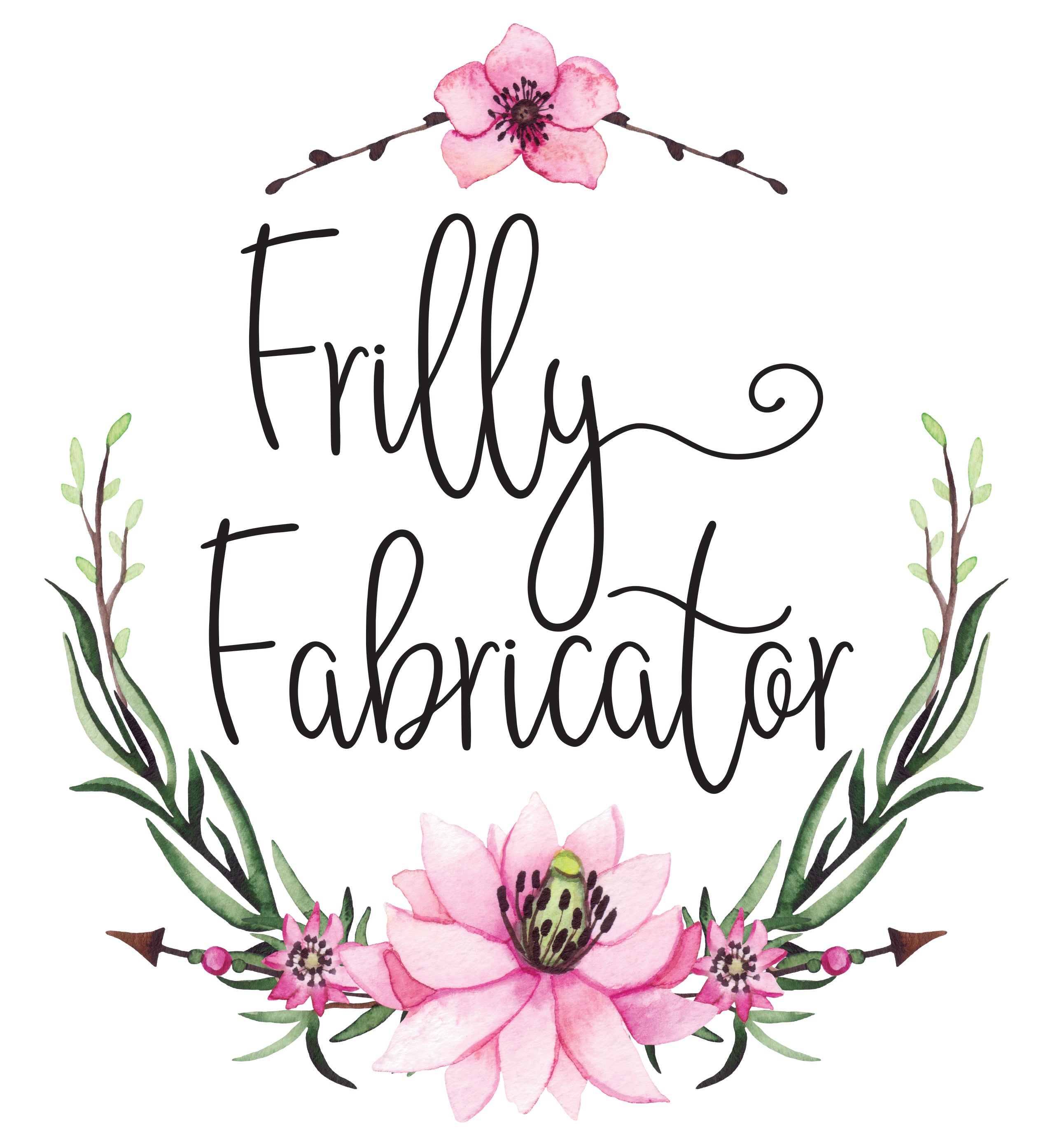 Frilly Fabricator